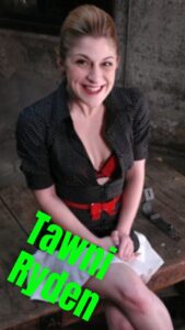 Tawni Ryden PERFORMER AKA Tawni Ryder, Tawni, Tammie Ryden, Rayna, Tawny Ryden BIRTHDAY July 22, 1985 ASTROLOGY Cancer BIRTHPLACE USA ETHNICITY Caucasia ...