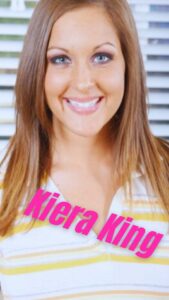 Kiera King Performer AKA Keira King, Kierra King, Kiara King, Kiere King Birthday August 18, 1986 Astrology Leo Birthplace Wisconsin, USA Ethnicity Caucasian Nationality American Hair Color Red Height 5 feet, 5 inches (165 cm) Weight 110 lbs (50 kg) Measurements 34D-23-34 Tattoos Lower back Piercings Navel