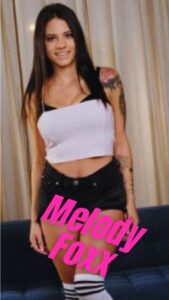 Melody Foxx Performer AKA Melody , Raven Maddoxx Birthday July 29, 2001 Astrology Leo Birthplace USA Ethnicity Caucasian Nationality American Hair Color Black Height 5 feet, 3 inches (160 cm) Weight 118 lbs (54 kg) Measurements 34D-25-35 Tattoos Large floral on top and front of left shoulder; Left wrist; Inside left forearm; Left side of right ankle; Butterfly under breasts Piercings Left nostril; Septum