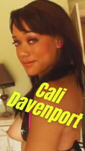 Cali Davenport Bio Wiki Twitter Instagram Onlyfans Today, Performer AKA Kali Davenport Birthday August 11, 1989 Astrology Leo Birthplace Texas, USA Ethnicity Black/Multi-ethnic Nationality American Hair Color Brown Eye Color Unknown Height 5 feet, 7 inches (170 cm) Weight No data Measurements 32C-??-?? Tattoos No data Piercings Left nostril