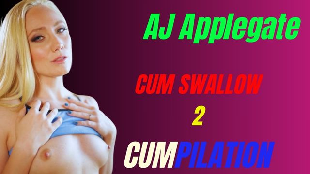 AJ Applegate swallowing cum – Compilation pt2