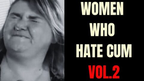 Women who hate cum – Compilation vol.2